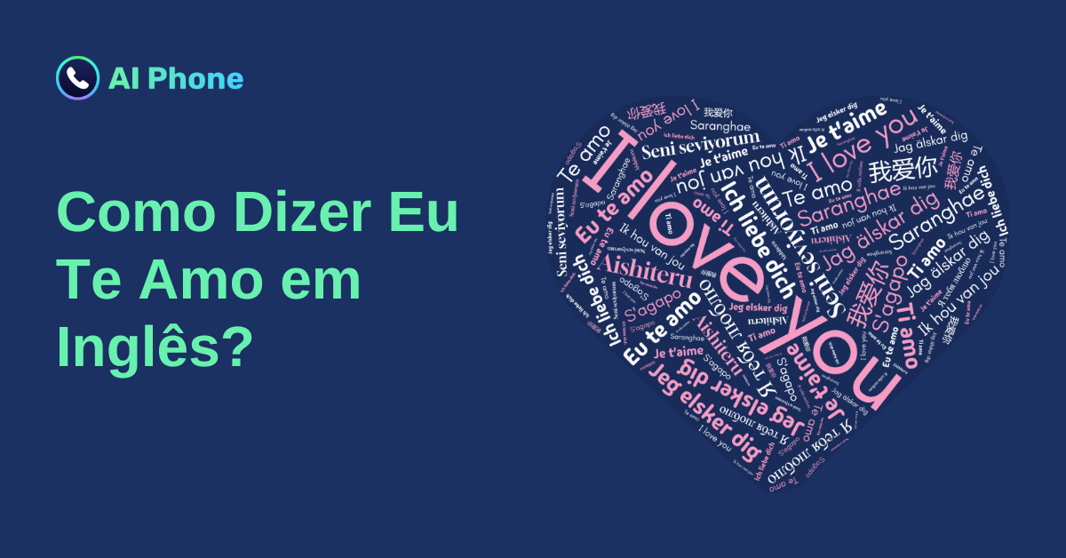 Como Dizer Eu Te Amo em Inglês